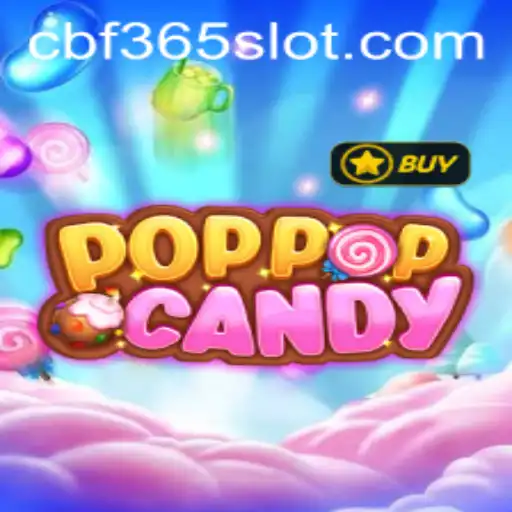 Explore the Thrills of POPPOPCANDY: A Deep Dive into the Colorful World of CBF365